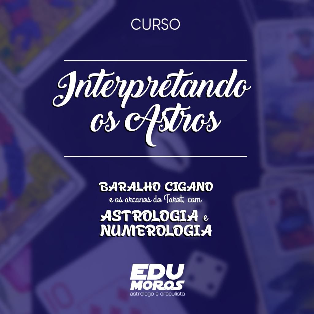 Curso de interpretação das Cartas Ciganas, Tarot Arcanos Maiores, Menores Astrologia e Numerologia